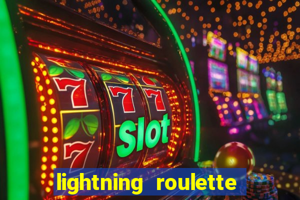 lightning roulette como jogar